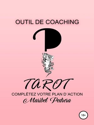 cover image of Outil de Coaching Tarot complètez votre plan d'action